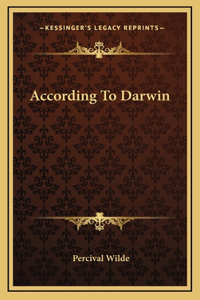 According To Darwin