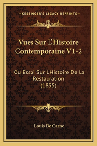 Vues Sur L'Histoire Contemporaine V1-2