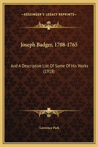 Joseph Badger, 1708-1765