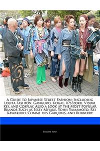 A Guide to Japanese Street Fashion