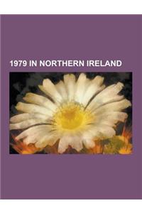 1979 in Northern Ireland: 1979 in Gaelic Games, Henry Shefflin, Christy Ring, Ben O'Connor, Paul Galvin, Michael Kavanagh, Warrenpoint Ambush, N