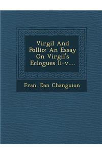 Virgil and Pollio