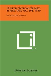 United Nations Treaty Series, V69, No. 894, 1950