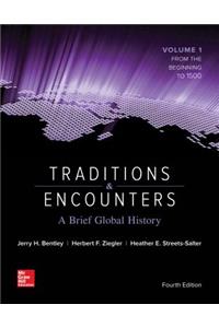 Traditions & Encounters: A Brief Global History Volume 1 with 1-Term Connect Access Card