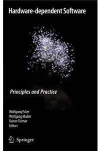 Hardware-Dependent Software: Principles and Practice