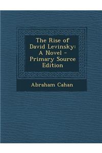 The Rise of David Levinsky