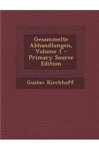 Gesammelte Abhandlungen, Volume 1