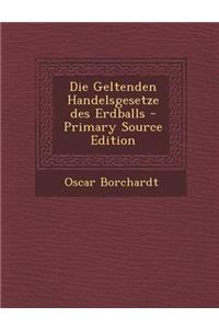 Die Geltenden Handelsgesetze Des Erdballs