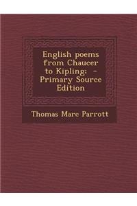 English Poems from Chaucer to Kipling;