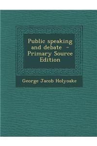 Public Speaking and Debate