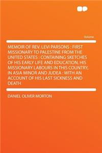 Memoir of REV. Levi Parsons