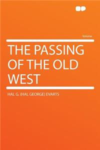 The Passing of the Old West