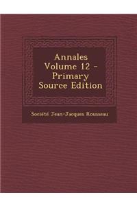 Annales Volume 12 - Primary Source Edition