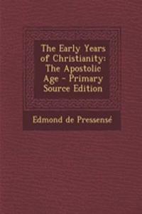 The Early Years of Christianity