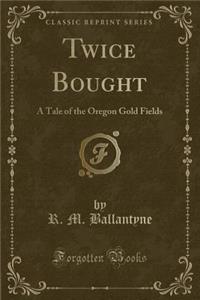 Twice Bought