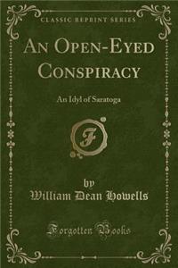 An Open-Eyed Conspiracy