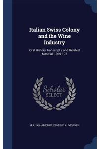 Italian Swiss Colony and the Wine Industry