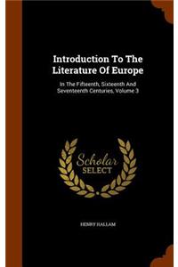 Introduction To The Literature Of Europe