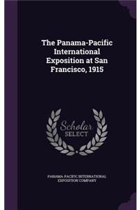 Panama-Pacific International Exposition at San Francisco, 1915