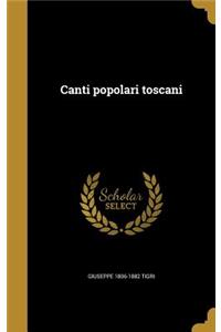 Canti popolari toscani