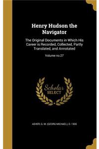 Henry Hudson the Navigator