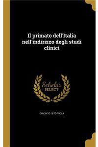 primato dell'Italia nell'indirizzo degli studi clinici