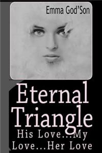 Eternal Triangle