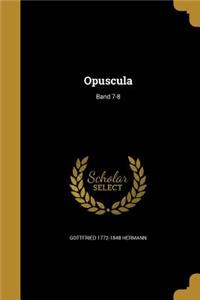 Opuscula; Band 7-8