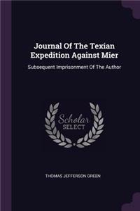 Journal Of The Texian Expedition Against Mier