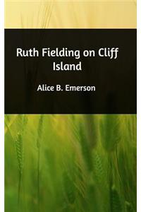 Ruth Fielding on Cliff Island