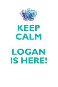 KEEP CALM, LOGAN IS HERE AFFIRMATIONS WORKBOOK Positive Affirmations Workbook Includes