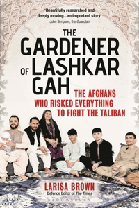 Gardener of Lashkar Gah