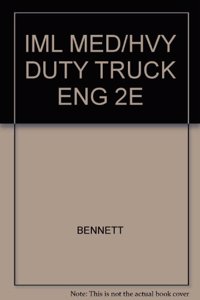 Medium/Heavy Duty Truck Engines, Fuel & Computerized Management Systems 2Nd Ed.