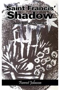 Saint Francis' Shadow