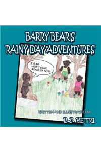 Barry Bear's Rainy Day Adventures