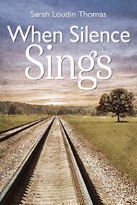 When Silence Sings