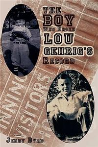 Boy Who Broke Lou Gehrig's Record
