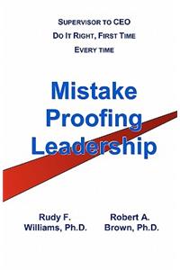 Mistake-Proofing Leadership: How Leadership Bundles Make the Difference