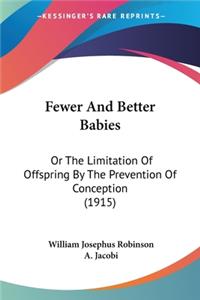 Fewer And Better Babies