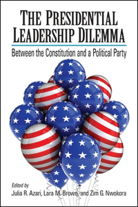 Presidential Leadership Dilemma