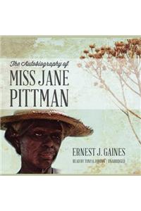Autobiography of Miss Jane Pittman Lib/E