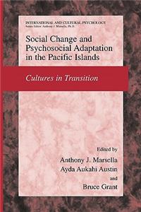 Social Change and Psychosocial Adaptation in the Pacific Islands