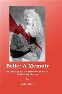 Belle - A Memoir