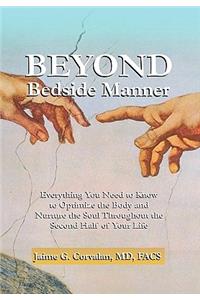 Beyond Bedside Manner