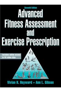 Advanced Fitness Assessment and Exercise Prescription