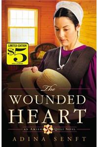 The Wounded Heart: An Amish Quilt Novel