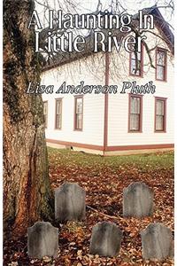 Haunting in Little River