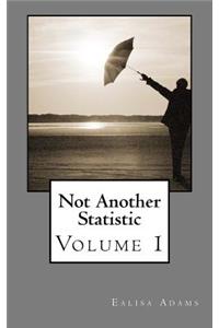 Not Another Statistic