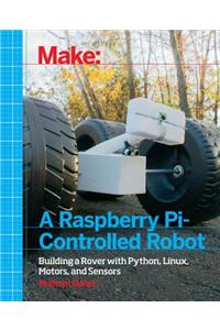 Make a Raspberry Pi-Controlled Robot