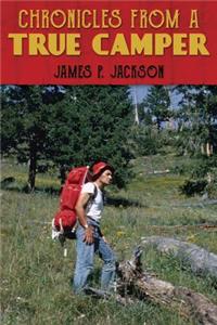 Chronicles from a True Camper